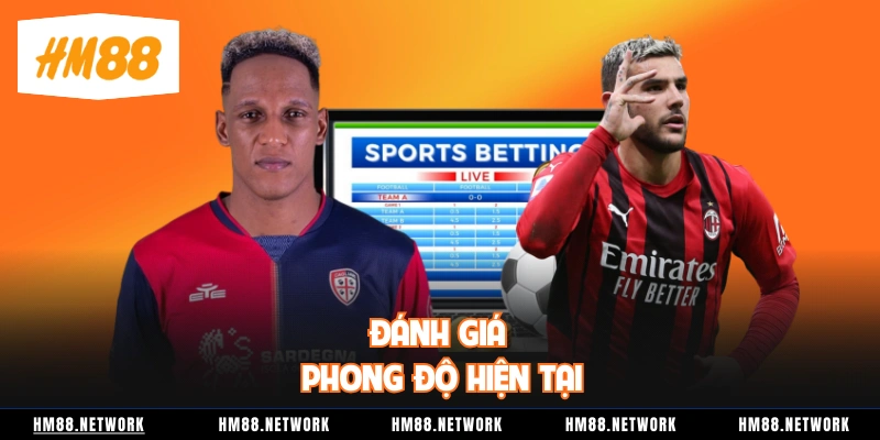 Đánh giá phong độ hiện tại