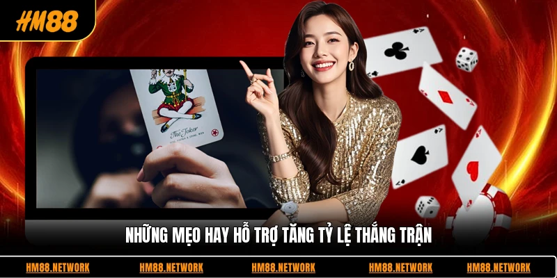 Những mẹo hay hỗ trợ tăng tỷ lệ thắng trận